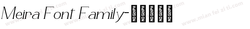 Meira Font Family字体转换